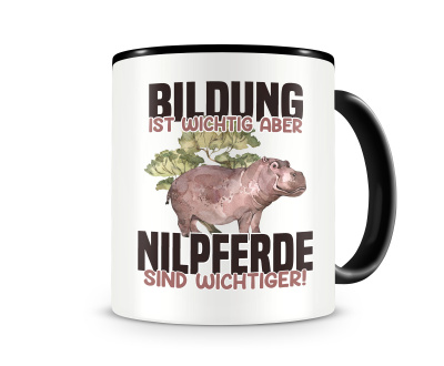 Tasse mit dem Motiv Bildung Wichtig Nilpferde Wichtiger