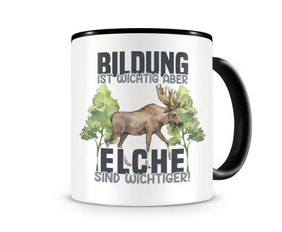 Tasse mit dem Motiv Bildung Wichtig Elche Wichtiger