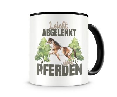 Tasse mit dem Motiv Leicht abgelenkt von Pferden