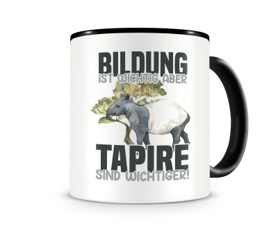 Tasse mit dem Motiv Bildung Wichtig Tapire Wichtiger