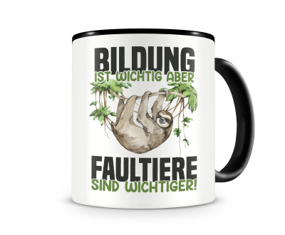 Tasse mit dem Motiv Bildung Wichtig Faultiere Wichtiger