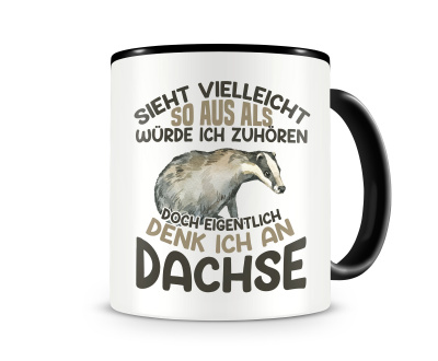 Tasse mit dem Motiv Sieht vielleicht so aus Dachse