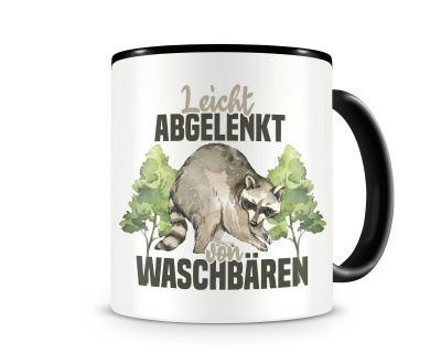 Tasse mit dem Motiv Leicht abgelenkt von Waschbren