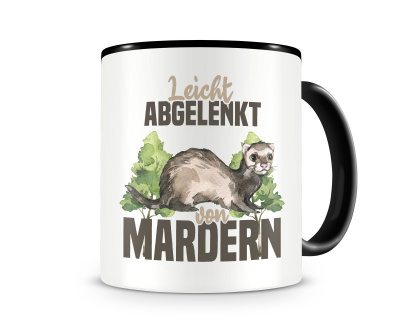 Tasse mit dem Motiv Leicht abgelenkt von Mardern