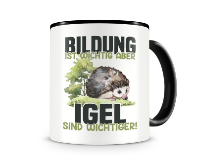Tasse mit dem Motiv Bildung Wichtig Igel Wichtiger