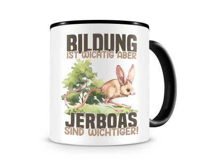 Tasse mit dem Motiv Bildung Wichtig Jerboas Wichtiger