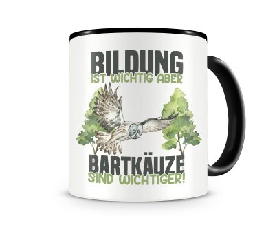 Tasse mit dem Motiv Bildung Wichtig Bartkuze Wichtiger