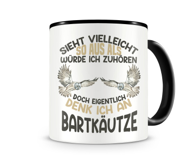 Tasse mit dem Motiv Sieht vielleicht so aus Bartkuze