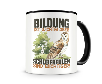 Tasse mit dem Motiv Bildung Wichtig Schleiereulen Wichtiger