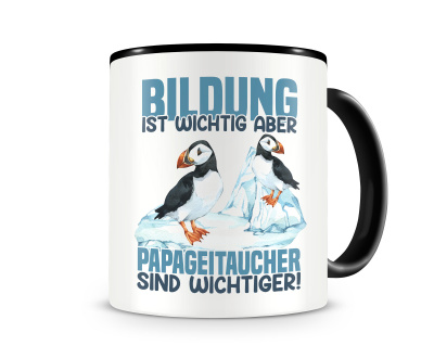 Tasse mit dem Motiv Bildung Wichtig Papageitaucher Wichtiger