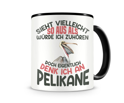 Tasse mit dem Motiv Sieht vielleicht so aus Pelikane