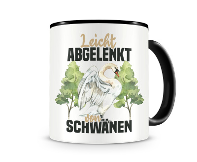 Tasse mit dem Motiv Leicht abgelenkt von Schwnen