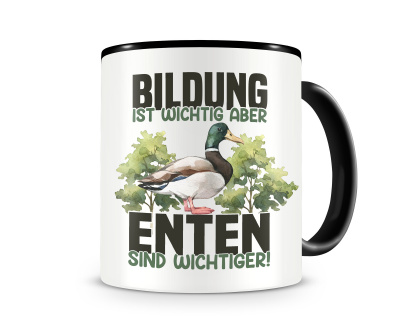 Tasse mit dem Motiv Bildung Wichtig Enten Wichtiger