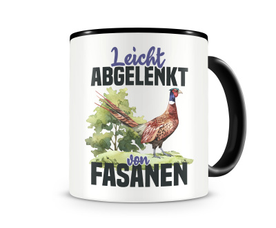 Tasse mit dem Motiv Leicht abgelenkt von Fasanen