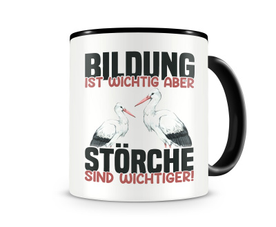 Tasse mit dem Motiv Bildung Wichtig Strche Wichtiger