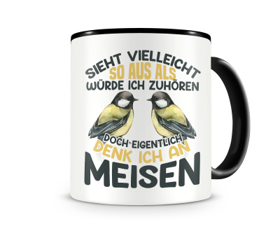 Tasse mit dem Motiv Sieht vielleicht so aus Meisen