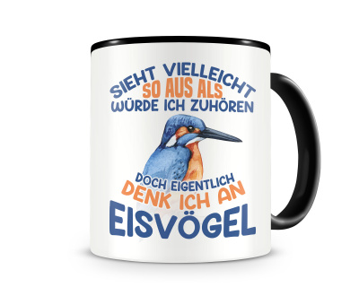 Tasse mit dem Motiv Sieht vielleicht so aus Eisvgel