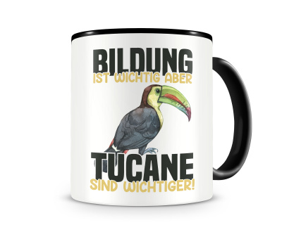 Tasse mit dem Motiv Bildung Wichtig Tucane Wichtiger