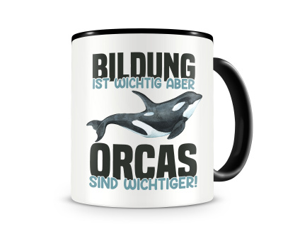 Tasse mit dem Motiv Bildung Wichtig Orcas Wichtiger