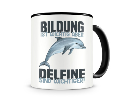 Tasse mit dem Motiv Bildung Wichtig Delfine Wichtiger