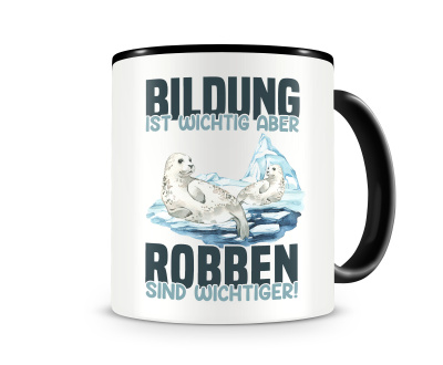 Tasse mit dem Motiv Bildung Wichtig Robben Wichtiger
