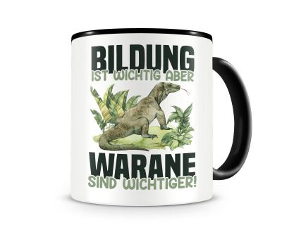 Tasse mit dem Motiv Bildung Wichtig Warane Wichtiger