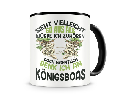 Tasse mit dem Motiv Sieht vielleicht so aus Knigsboa