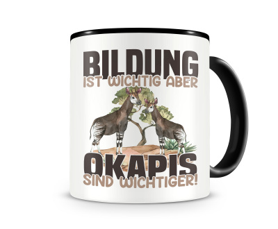 Tasse mit dem Motiv Bildung Wichtig Okapis Wichtiger
