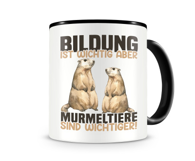 Tasse mit dem Motiv Bildung Wichtig Murmeltiere Wichtiger
