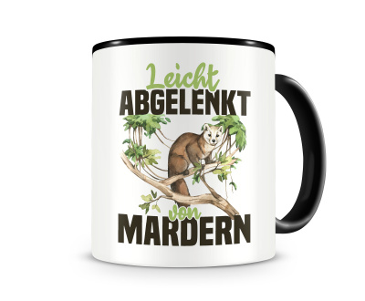 Tasse mit dem Motiv Leicht abgelenkt von Mardern