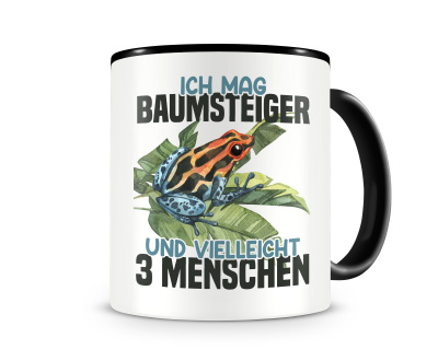 Tasse mit dem Motiv Ich mag Baumsteiger