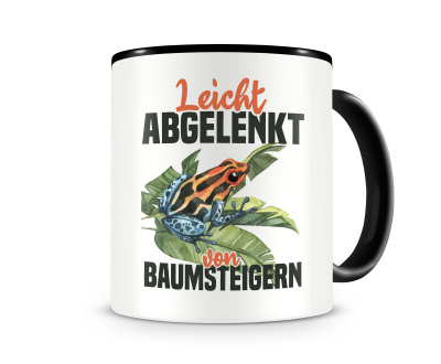 Tasse mit dem Motiv Leicht abgelenkt von Baumsteigern