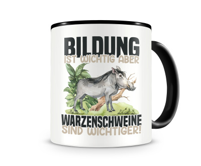 Tasse mit dem Motiv Bildung Wichtig Warzenschweine Wichtiger