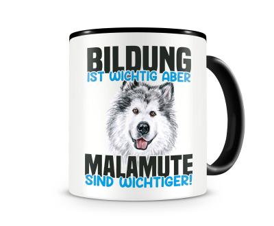 Tasse mit dem Motiv Bildung Wichtig Malamute Wichtiger