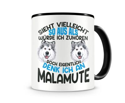Tasse mit dem Motiv Sieht vielleicht so aus Malamute