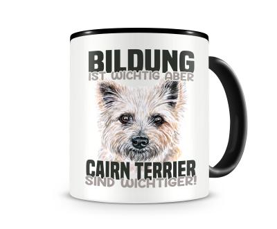 Tasse mit dem Motiv Bildung Wichtig Cairn Terrier Wichtiger