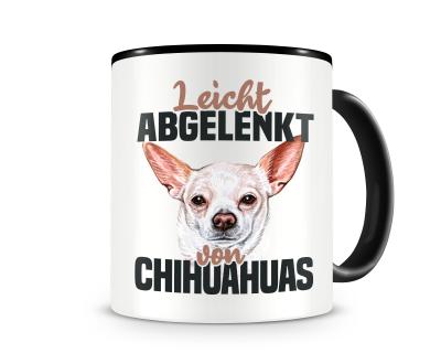 Tasse mit dem Motiv Leicht abgelenkt von Chihuahua