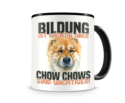 Tasse mit dem Motiv Bildung Wichtig Chow Chow Wichtiger