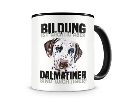 Tasse mit dem Motiv Bildung Wichtig Dalmatiner Wichtiger