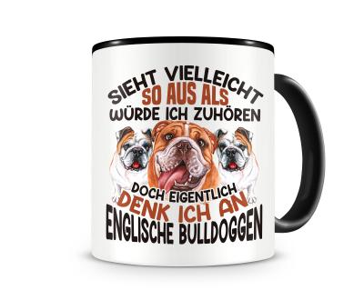 Tasse mit dem Motiv Sieht vielleicht so aus Englische Bulldogge Tasse