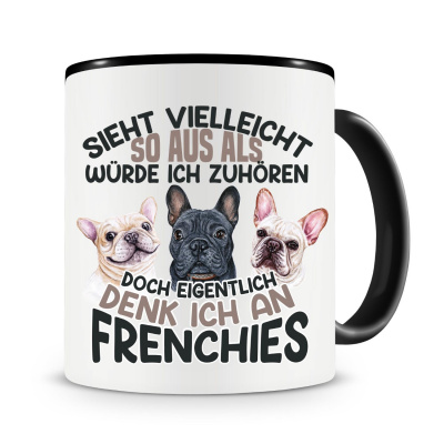 Tasse mit dem Motiv Sieht vielleicht so aus Frenchie