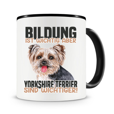 Tasse mit dem Motiv Bildung Wichtig Yorkshire Terrier Wichtiger