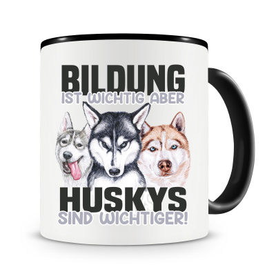 Tasse mit dem Motiv Bildung Wichtig Huskys Wichtiger