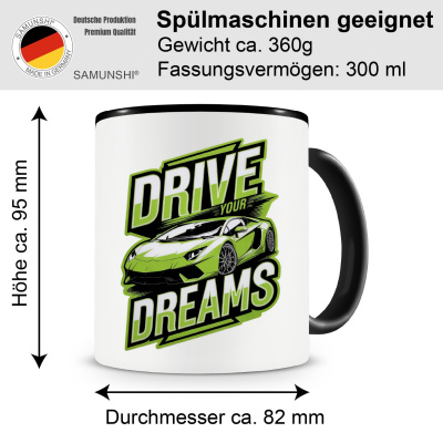 Tasse mit dem Motiv Drive Your Dreams - Ansicht 2