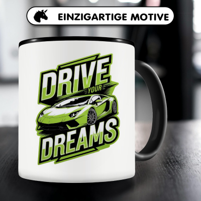 Tasse mit dem Motiv Drive Your Dreams - Ansicht 3