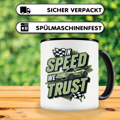 Tasse mit dem Motiv In Speed we Trust - Ansicht 4
