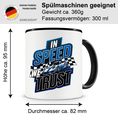 Tasse mit dem Motiv In Speed we Trust - Ansicht 2