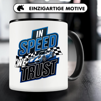 Tasse mit dem Motiv In Speed we Trust - Ansicht 3