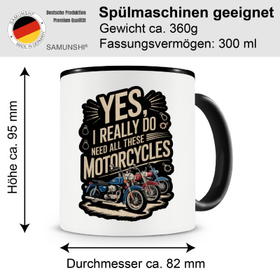 Tasse mit dem Motiv I Need All These Motorcycles - Ansicht 2