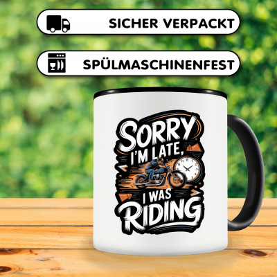 Tasse mit dem Motiv Sorry I'm Late I Was Riding - Ansicht 4